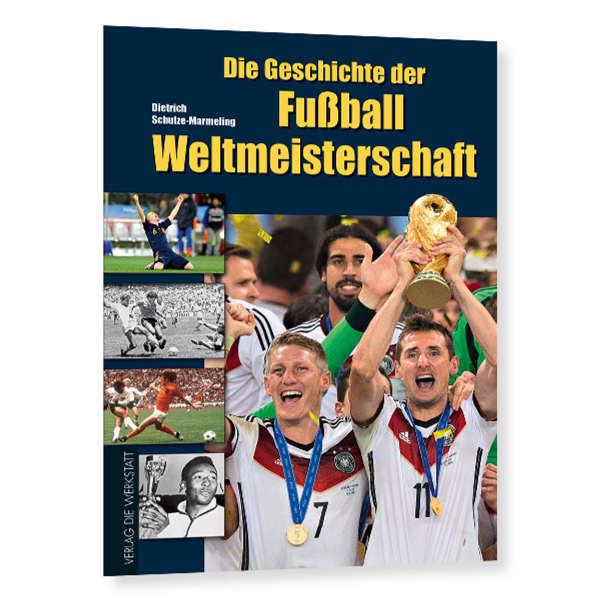 Die Geschichte der Fußball-Weltmeisterschaft 