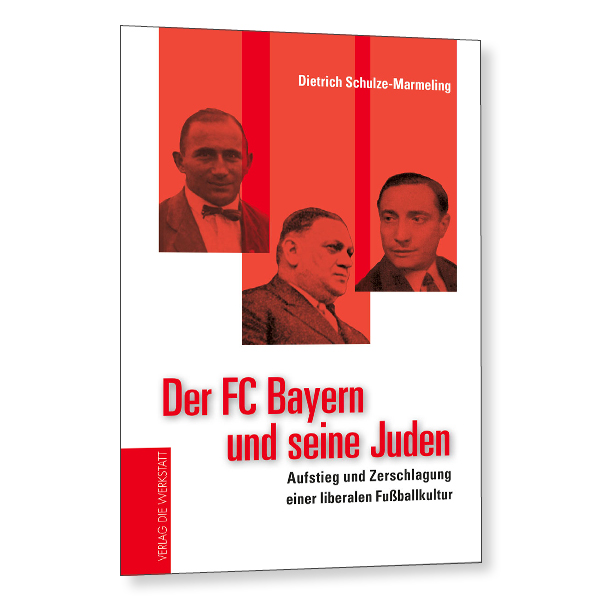 Der FC Bayern und seine Juden