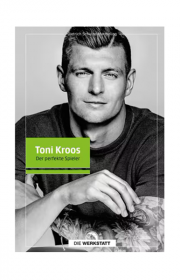 Toni Kroos – Der perfekte Spieler